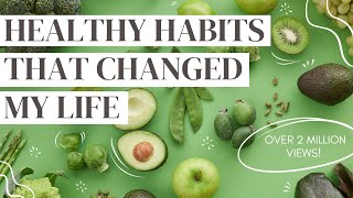 HEALTHY HABITS 10 daily habits that changed my life sciencebacked [upl. by Aelber]