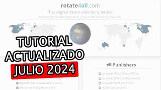 Rotate4all Como Funciona Tutorial Actualizado Julio 2024  Gana Dinero por Internet 500 y más [upl. by Cymbre957]