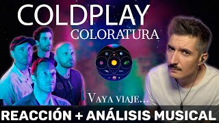 COLDPLAY 💫 COLORATURA Productor musical 🎧 reacciona y analiza [upl. by Uzziel497]