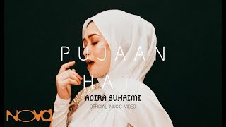 OST PUJAAN HATI KANDA PUJAAN HATI  Adira Suhaimi Official Music Video [upl. by Bohaty88]