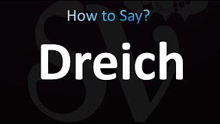 How to Pronounce Dreich correctly [upl. by Yecrad]