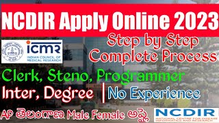 ICMR NCDIR Apply Online 2023 TeluguHow to NCDIR LDC UDC Steno Project postICMR NCDIR Form Fill Up [upl. by Philomena]