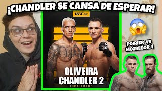 OLIVEIRA vs CHANDLER 2 es OFICIAL🔥 ¿MCGREGOR espera por POIRIER😱 [upl. by Huntingdon]