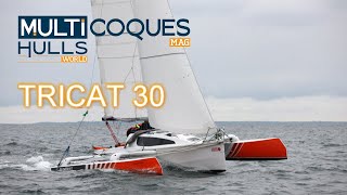 TRICAT 30 Trimaran  Boat review teaser  Multihulls World  Multicoques Mag [upl. by Humble250]