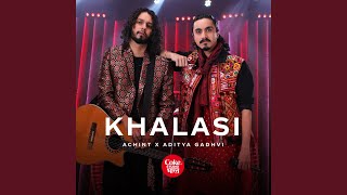 Khalasi  Coke Studio Bharat [upl. by Alyehs]