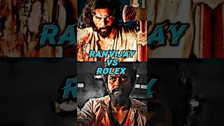 Ranvijay Vs Rolex 🔥💫 Comparison shorts ranbirkapoor suriya animal vikram [upl. by Leakcim471]