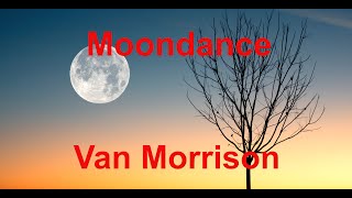 Moondance  Van Morrison  with lyrics [upl. by Aggappe]