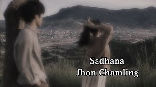 Tetikai Chodana Kesh lai  Sadhana  Jhon Chamling [upl. by Kilian]