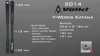 2014 Volkl VWerks Katana Ski Test with Marty Guinta SchiProduktbesprechung [upl. by Timrek552]