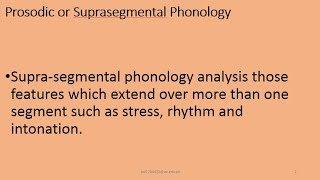 Prosodic or Suprasegmental Phonology [upl. by Aleira]