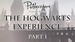 Pottermore The Hogwarts Experience With Voice Over Part 1 Walkthrough [upl. by Dekow9]