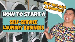 HOW TO START A SELF SERVICE LAUNDRY [upl. by Pfaff]