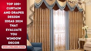 Top 100 Curtain And Drape Design Ideas 2024  LitBlindstrending viral homedecor curtains [upl. by Jessalin]