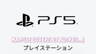 Ma PS5  covers et autres [upl. by Gaultiero]