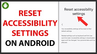 How to Reset Accessibility Settings on Android QUICK GUIDE [upl. by Aehr]