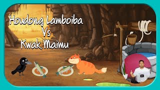 Houdong Lamboiba VS Kwak Maimu Manipuri Cartoon Wari A Shanjit RajKumars Cartoon [upl. by Onitnelav]