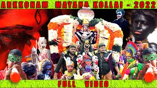 ARAKKONAM MAYANA KOLLAI 2022 FULL VIDEO  Sri Angalamman Kovil Palanipet Arakkonam [upl. by Acirfa242]