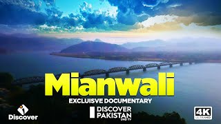 Exclusive Documentary on Mianwali  Discover Pakistan [upl. by Auqenahc]