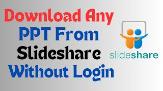 Download ppt from slideshare without login  Slideshare ppt download in mobile  Slideshare [upl. by Cherie]