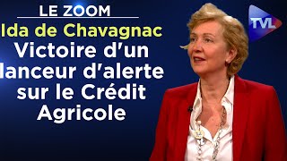 Victoire dun lanceur dalerte sur le Crédit Agricole  Le Zoom  Ida de Chavagnac  TVL [upl. by Yablon749]