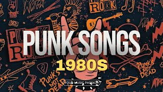 Essential 80s Punk Playlist Turn Up the Volume amp Headbang  Punk Songs [upl. by Akcimehs]