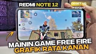 Test Redmi Note 12 Mainin Game Free Fire Grafik Rata Kanan Apa Yang Akan Terjadi [upl. by Eirret162]