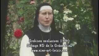 l Abbaye de Notre Dame de la Grâce Dieu film by JC Guerguy archives 1990 vol 1 [upl. by Aehsat345]