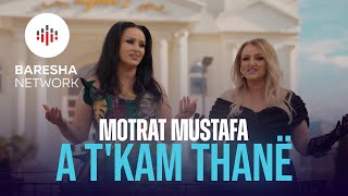 Motrat Mustafa  A tkam thanë Official Music Video [upl. by Ariait]