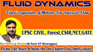 10Fluid Dynamics Eulers Equations of Motion for inviscid flowII UPSC CSE IFoS Shivraj Gurjar [upl. by Biddick14]