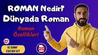 Roman Nedir Dünyada Roman Türü📌 10Sınıf Edebiyat Roman Ünitesi  Deniz Hoca PDF [upl. by Yntruoc]