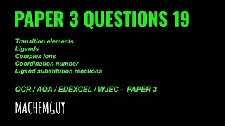 A LEVEL CHEMISTRY PAPER 3 QUESTION WALKTHROUGH 19 [upl. by Esma]