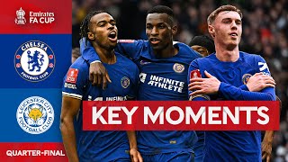 Chelsea v Leicester City  Key Moments  Quarterfinal  Emirates FA Cup 202324 [upl. by Eudo]