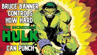 Bruce Banner Controls How Hard the Hulk Can Punch [upl. by Roane]