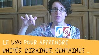 APPRENDRE avec le UNO les unités les dizaines les centaines et les milliers [upl. by Cleodal829]