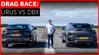 DRAG RACE Aston Martin DBX vs Lamborghini Urus FASTEST SUV IN THE WORLD [upl. by Sidnee]