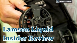 Lamson Liquid Fly Reel  Tim Volk Insider Review [upl. by Dorotea]