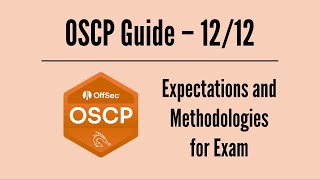 OSCP Guide 1212 – Expectations and Methodologies for Exam [upl. by Akcirre]