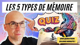 Quels sont les 5 types de mémoire le QUIZ pour te tester et pour les mémoriser 😎​🧠​💪  n°9 [upl. by Stralka964]