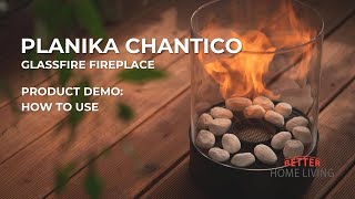 Easy to Use Planika Chantico Glassfire Ethanol Fireplace [upl. by Levan550]