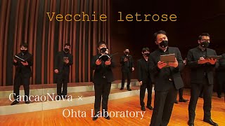 Vecchie letrose  CancaoNova × Ohta Laboratory [upl. by Lanita]