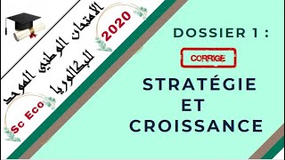 📌EOAE 2ème Bac Sc Eco  Correction Examen 2020 Sc 1👉quotStratégie et Croissancequot  Révision💯 [upl. by Auroora811]