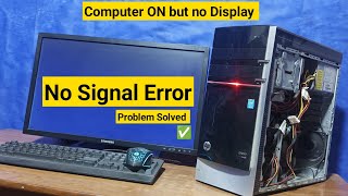 computer on but no display on screen  no signal in monitor  Cpu turn on no display  Pc Solution [upl. by Tlevesor964]