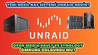 Open Media Vault ve Synology Tarih mi Oluyor UNRAID İncelemesi ve Kurulum Rehberi [upl. by Birgit192]