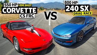 NitrousFed Lightweight Corvette vs 800hp 2JZ Nissan 240SX Drag Race [upl. by Iain]