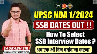 NDA 1 2024 SSB Dates Out 😍  NDA 153 SSB Date Selection Link Open  Best NDA SSB Coaching  MKC [upl. by Zipporah906]