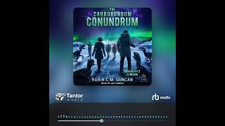 Audiobook Sample The Carborundum Conundrum [upl. by Shannan]