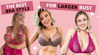 Best Bra Styles for a Larger Bust [upl. by Yim]