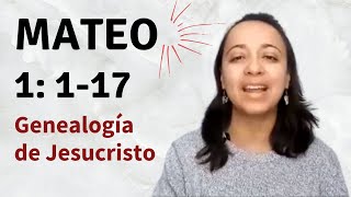 Mateo 1 117 Genealogía de Jesucristo explicación  Kateryna Karreras [upl. by Aisayt]