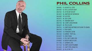 Phil Collins Greatest Hits  Best Songs Of Phil Collins Collection [upl. by Aisul520]