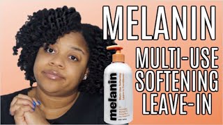 HONEST REVIEW Melanin MultiUse Softening LeaveIn Conditioner by Naptural85  Type 4 Natural Hair [upl. by Lenny]